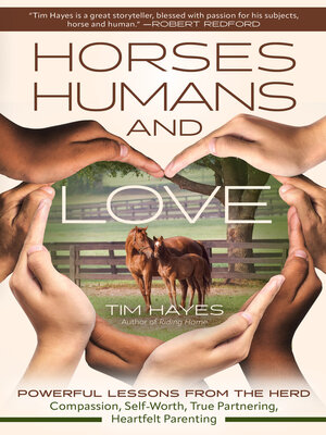 cover image of Horses, Humans, and Love